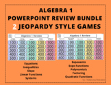 Algebra 1 End of Year Review PowerPoints - 2 Jeopardy Style Games