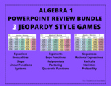 Algebra 1 End of Year Review PowerPoints - 3 Jeopardy Style Games