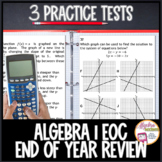 Algebra 1 End of Year STAAR EOC Review | PRACTICE TESTS BUNDLE