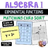 Algebra 1 - Exponential Functions - Graph and Table Matchi