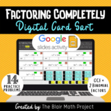 Algebra 1: Factoring Completely DIGITAL CARD SORT (for Goo