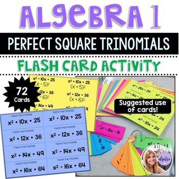 Preview of Algebra 1 - Factoring Perfect Square Trinomial Flash Cards - Set of 72