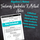 Algebra 1 | Factoring Polynomials | Quadratics | X Method 