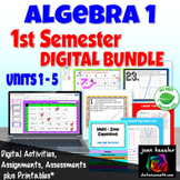 Algebra 1 First Semester Digital Bundle plus PRINTABLES
