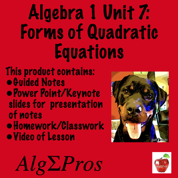 Preview of Algebra 1. Forms of Quadratic Equations (with video of lessons)