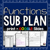Algebra 1 Functions Emergency Sub Plan - print and digital