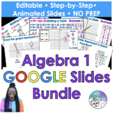 Algebra 1 Google Slides Bundle