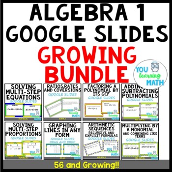 Preview of Algebra 1 Topics: Google Slides GROWING Bundle - 58 Topics