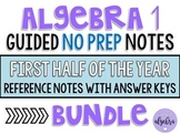 Algebra 1 - Guided Reference NO PREP Notes - 1st Half of t