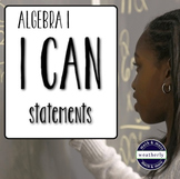 Algebra 1 - I CAN Statements - Classroom POSTERS