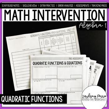 Preview of Quadratic Functions Algebra 1 Math Intervention Unit
