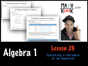 Preview of Algebra 1 - Isolating a Variable in an Equation (26)