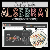 Algebra 1 Lesson - Completing the Square