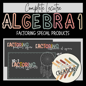 Preview of Algebra 1 Lesson - Factoring Special Products