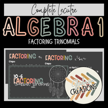 Preview of Algebra 1 Lesson - Factoring Trinomials