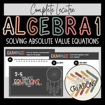 Preview of Algebra 1 Lesson - Solving Absolute Value Equations