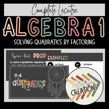 Preview of Algebra 1 Lesson - Solving Quadratics by Factoring