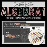 Algebra 1 Lesson - Solving Quadratics by Factoring