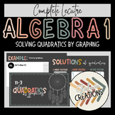 Algebra 1 Lesson - Solving Quadratics by Graphing