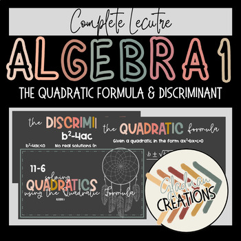 Preview of Algebra 1 Lesson - The Quadratic Formula & Discriminant