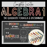 Algebra 1 Lesson - The Quadratic Formula & Discriminant