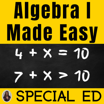 Preview of Algebra Made Simple Solving Algebraic Equations & Inequalities Special Education