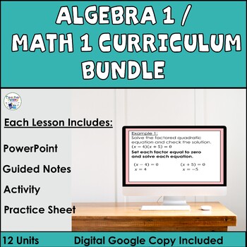 Preview of Algebra 1/Math 1 Curriculum Bundle-Algebra Lessons with PowerPoint/Google Slides