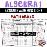 Algebra 1 Math Drills - Graphing Absolute Value Functions