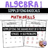 Algebra 1 Math Drills - Simplifying Radicals - Worksheet Packet