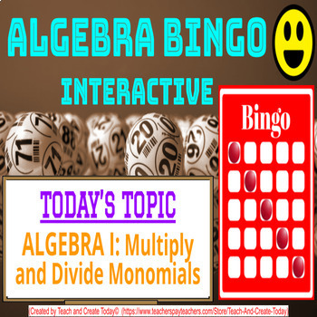 Preview of Algebra 1 Math Game Bingo Activity #10 Multiply and Divide Monomials