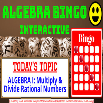Preview of Algebra 1 Math Game Bingo Activity #3 Basic Multiply Divide Rational Numbers