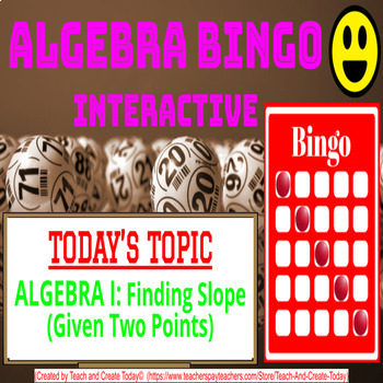 Preview of Algebra 1 Math Game Bingo Activity #7 Finding Slope Given Two Points