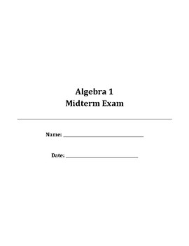 Algebra 1 Midterm Exam By Algebra All Around Teachers Pay Teachers