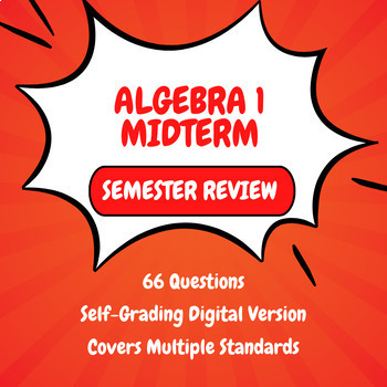Preview of Algebra 1 Midterm - Algebra 1 Paper and Digital Assessment