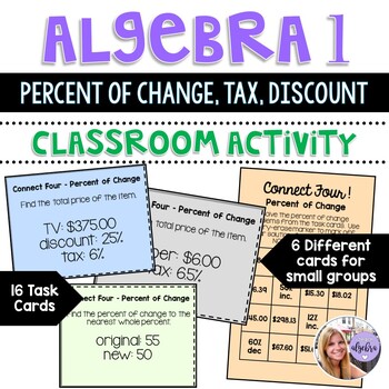 Preview of Algebra 1 - Percent of Change,  Tax, Discount Connect Four Task Card Game