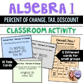 Algebra 1 - Percent of Change,  Tax, Discount Connect Four