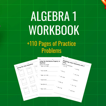 Algebra 1 Practice Problms Gradess 6-10, 110 Pages of Math Worksheets