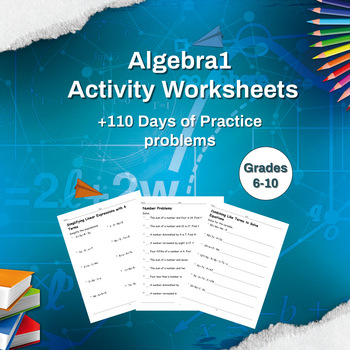Preview of Algebra 1 Practice Worksheets Grades 6-10