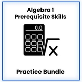 Algebra 1 Prerequisite Skills Practice Bundle