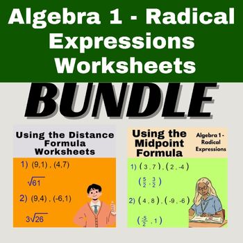 Preview of Algebra 1 - Radical Expressions Bundle -Using the Distance and Midpoint Formula