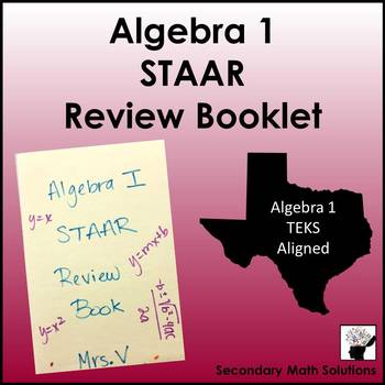 Preview of Algebra 1 STAAR EOC Review Booklet (TEKS Aligned)
