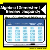 Algebra 1 Semester 1 (Midterm) Review Jeopardy Game - Revi