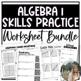 Algebra 1 Skills Practice Worksheets Bundle