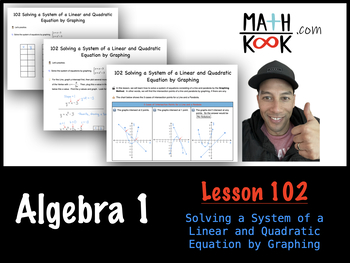 Preview of Algebra 1 - Solving a System of Linear and Quadratic Equations by Graphing (102)