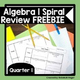 Algebra 1 Spiral Review FREEBIE - Quarter 1