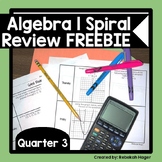 Algebra 1 Spiral Review FREEBIE - Quarter 3
