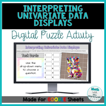 Preview of Algebra 1 Statistics: Interpreting Univariate Data Displays - Digital Task Cards