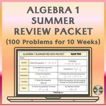 Preview of Algebra 1 Summer Review Packet - 100 problems for 10 weeks