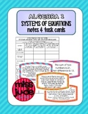 Algebra 1 Systems of Equations word problem notes & task cards