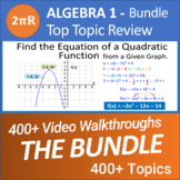 Algebra 1 Bundle -Top Video Walkthroughs - Review & Mastery